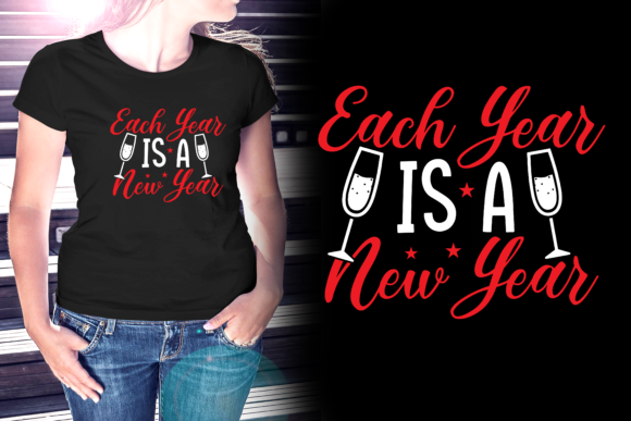 Each Year is a New Year Graphics & Print Templates