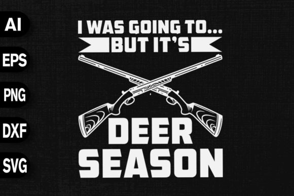 I Was Going but It s Deer Season: Graphics Review