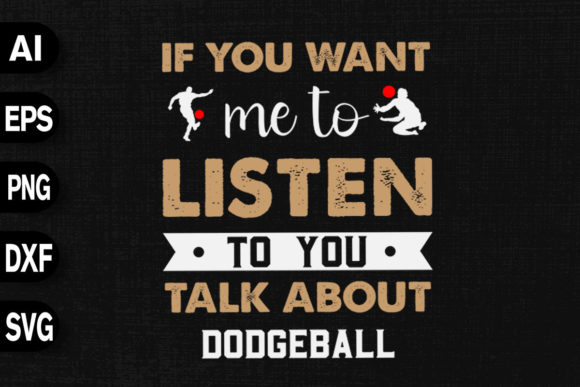 If You Want Listen Talk About Dodgeball Design Review