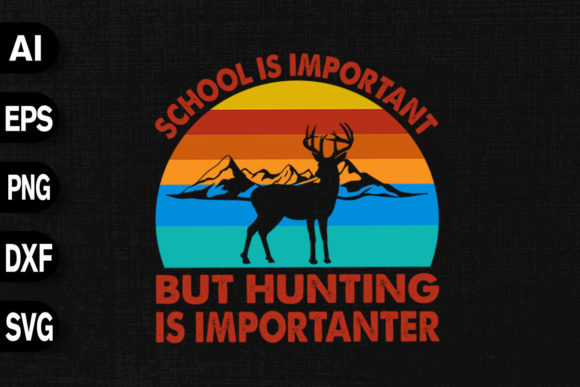 School Important but Hunting Importanter Graphics Review