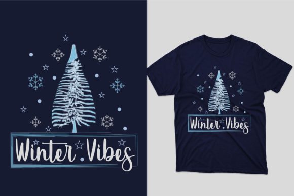 Winter Vibes T-Shirt Design: Graphics & Print Templates